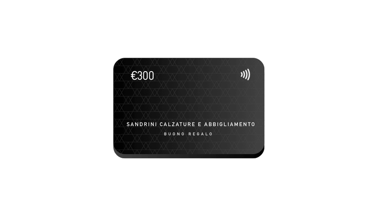 Buono Regalo €300 - Sandrini Calzature e Abbigliamento